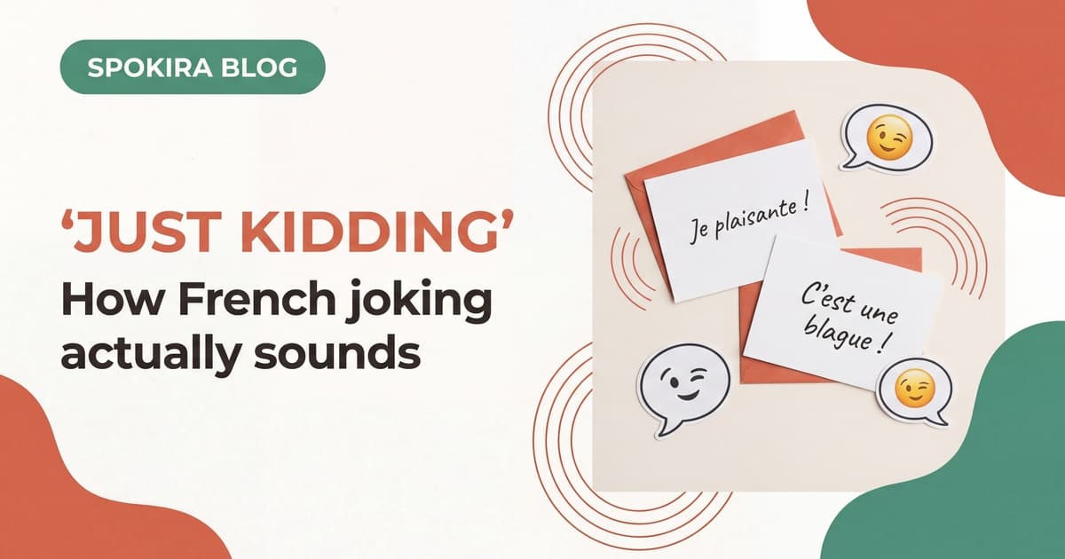 Better Than Translation: "I'm Just Kidding"