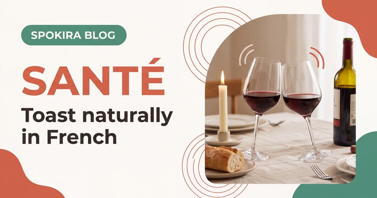 Cheers in French: Toast Phrases, Etiquette, and Pronunciation
