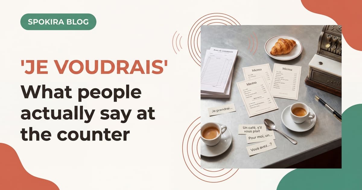 What to Say Instead of "Je Voudrais" in Real French