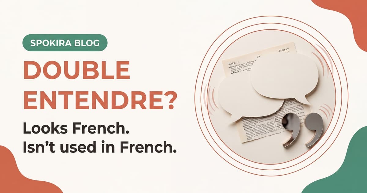 Do French People Actually Say "Double Entendre"?