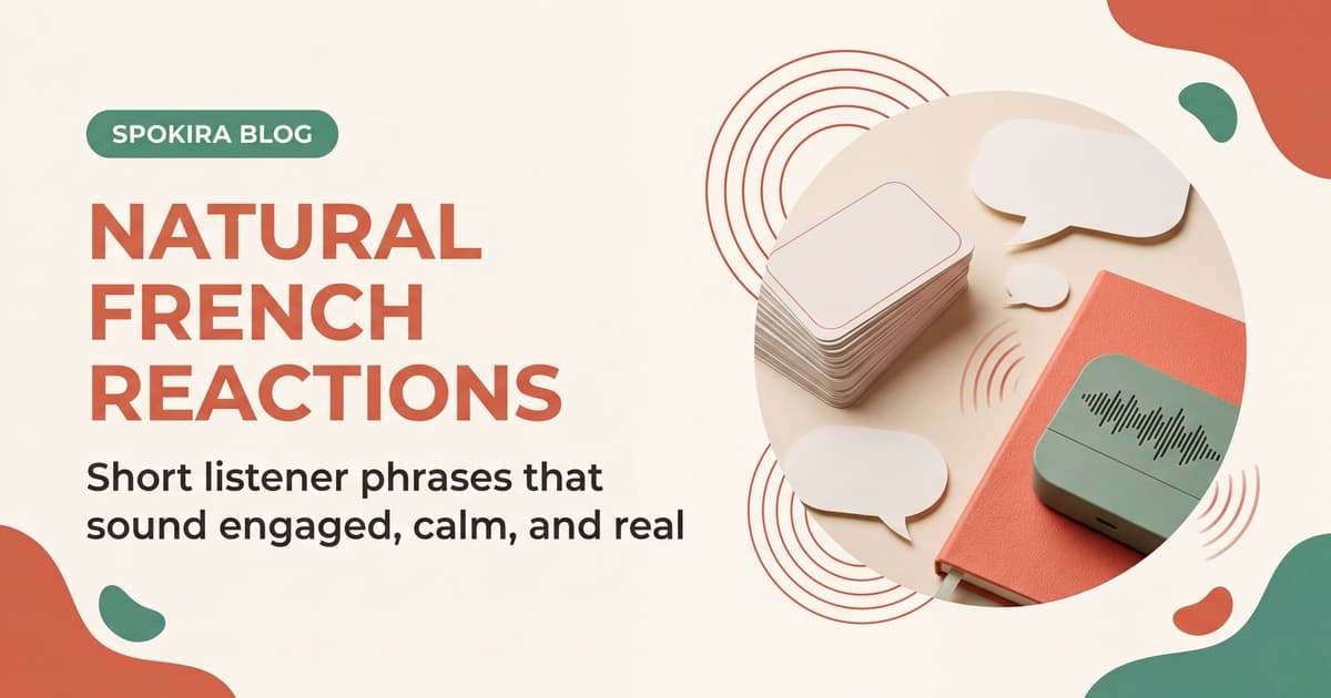 French Reaction Phrases That Sound Natural