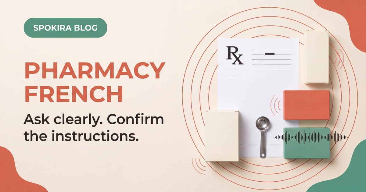 At the Pharmacy in France: French Phrases for Symptoms, Prescriptions and Dosage