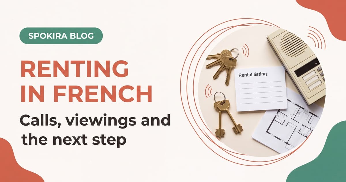 French for Renting an Apartment in France: Calls, Viewings and Essential Phrases