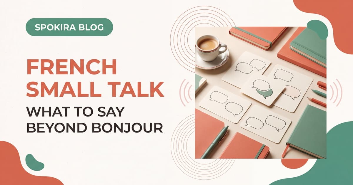 French Small Talk: What to Say Beyond Bonjour